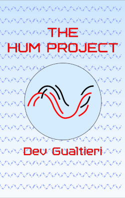 The Hum Project by Dev Gualtieri