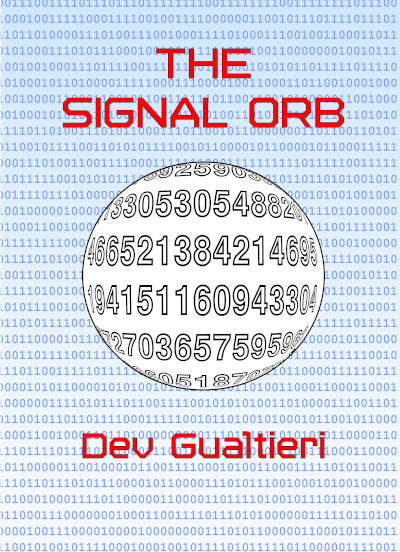 The Signal Orb by Dev Gualtieri